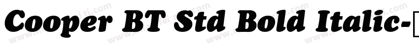Cooper BT Std Bold Italic字体转换